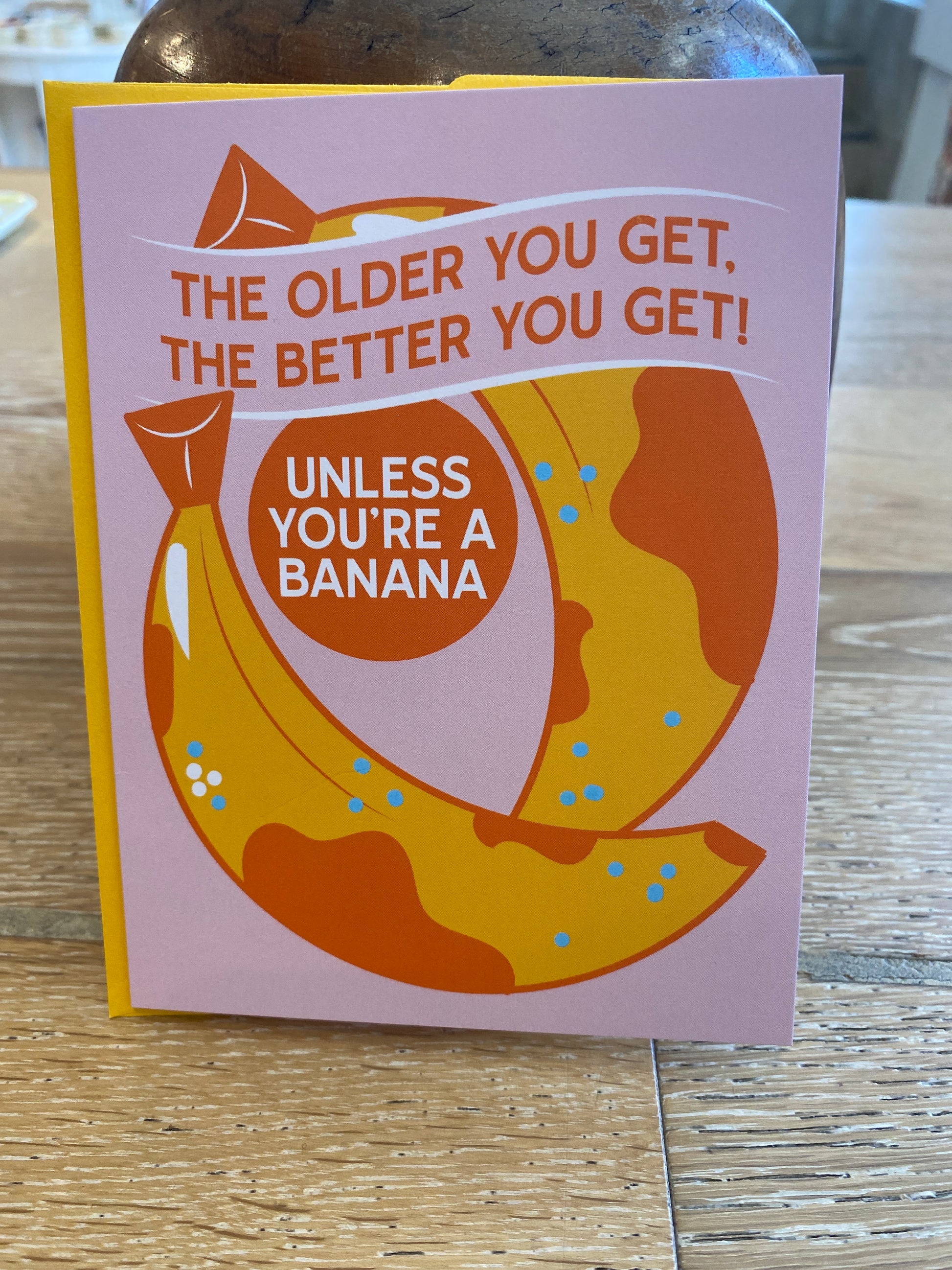 Unless You’re A Banana Card